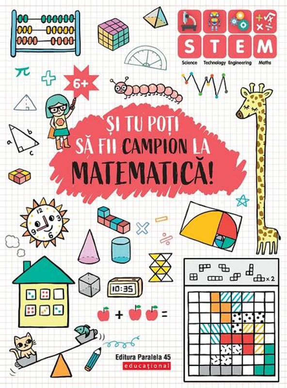 Și tu poți să fii campion la Matematică (6 ani+) - Paperback - Ballon Media - Paralela 45 educațional