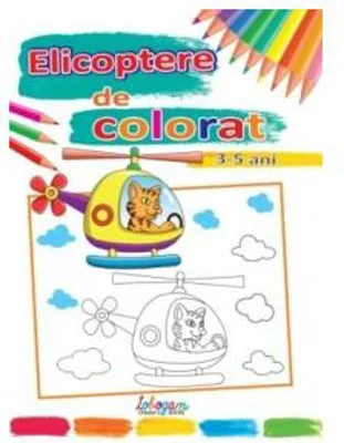 Elicoptere de colorat (3-5 ani) - Paperback - *** - Erc Press
