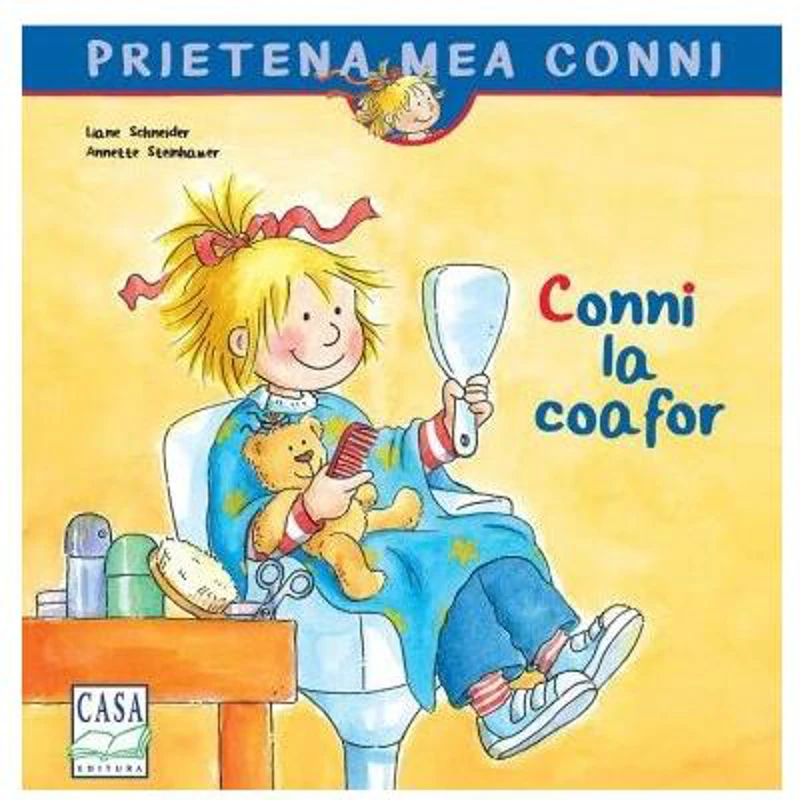 Conni la coafor - Paperback - Liane Schneider - Casa