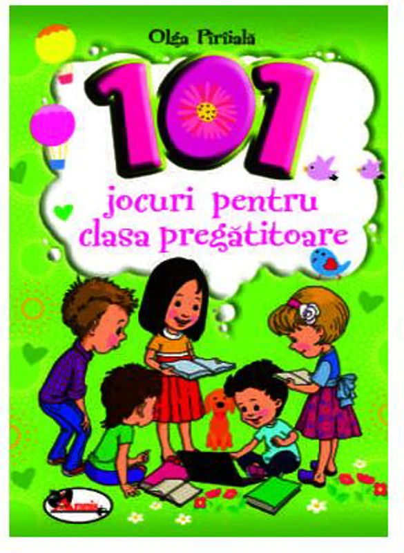 101 jocuri pentru clasa pregătitoare - Paperback - Olga Pîrîială - Aramis