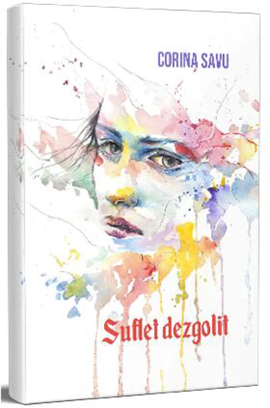 Suflet dezgolit - Paperback brosat - Corina Savu - Berg