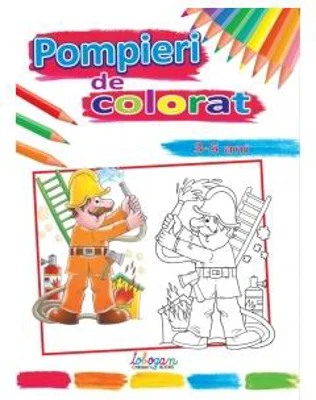 Pompieri de colorat (3-5 ani) - Paperback - *** - Erc Press
