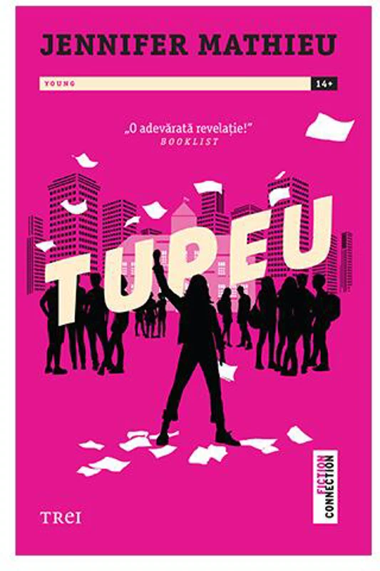 Tupeu - Paperback brosat - Jennifer Mathieu - Trei