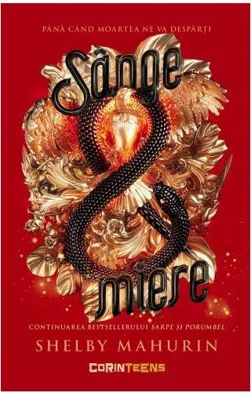 Sânge & miere (Vol. 2) - Paperback brosat - Shelby Mahurin - CORINTeens