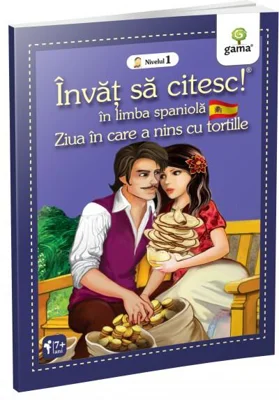 Invat sa citesc in limba spaniola. Nivelul 1. Ziua in care a nins cu tortille
