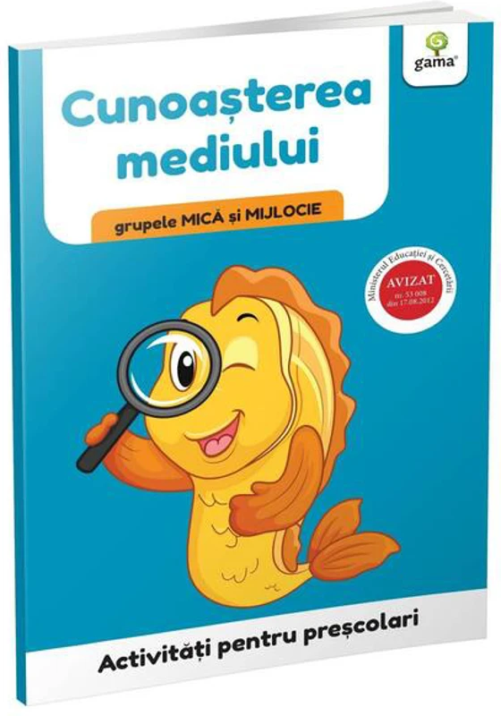 Cunoașterea mediului. Grupele mică și mijlocie. Activități pentru preșcolari - Paperback brosat - *** - Gama