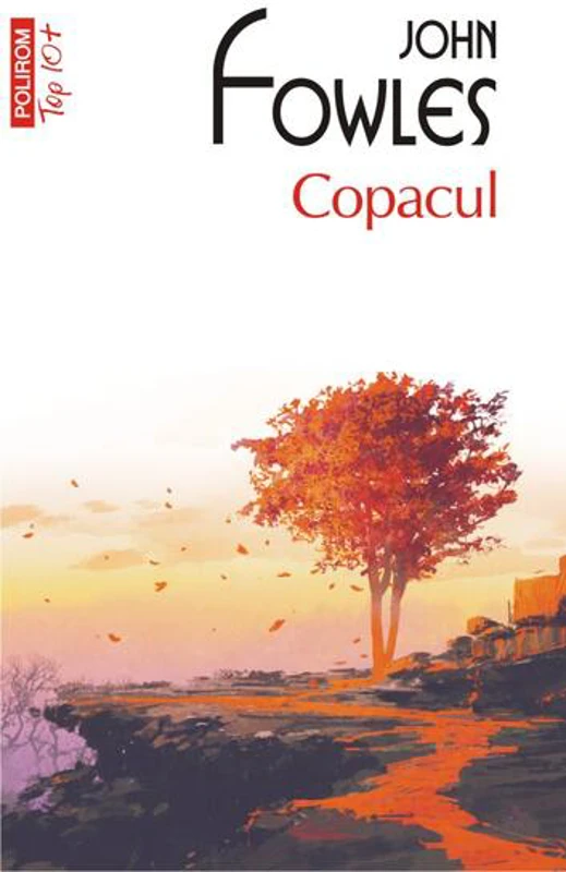 Copacul - Paperback brosat - John Fowles - Polirom