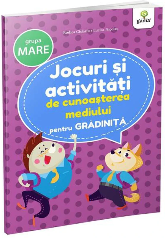 Jocuri și activități de cunoașterea mediului - grupa mare - Paperback - *** - Gama