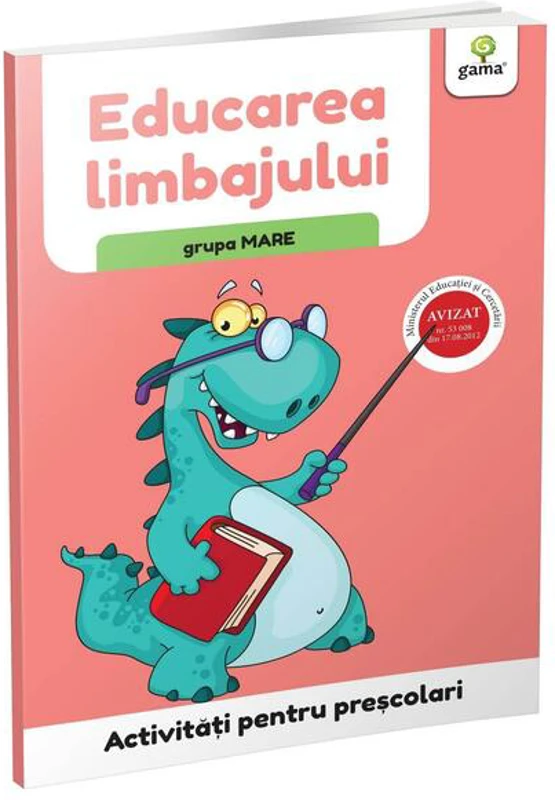 Educarea limbajului - grupa mare. Activități pentru preșcolari - Paperback brosat - *** - Gama