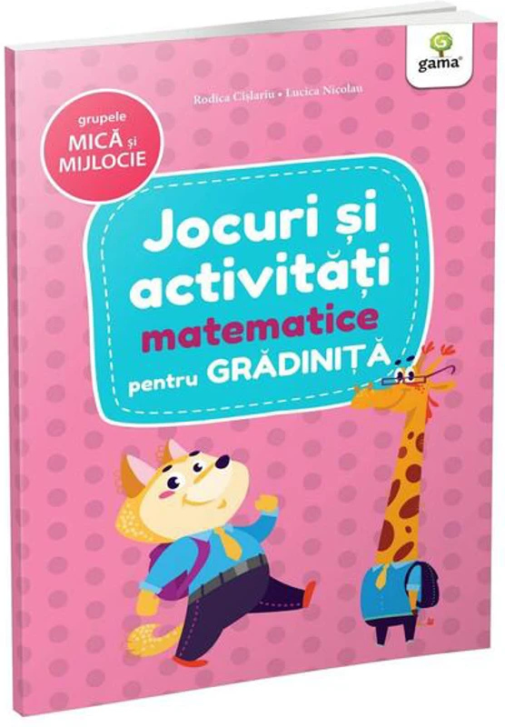 Jocuri și activități matematice - grupele mică și mijlocie - Paperback - *** - Gama
