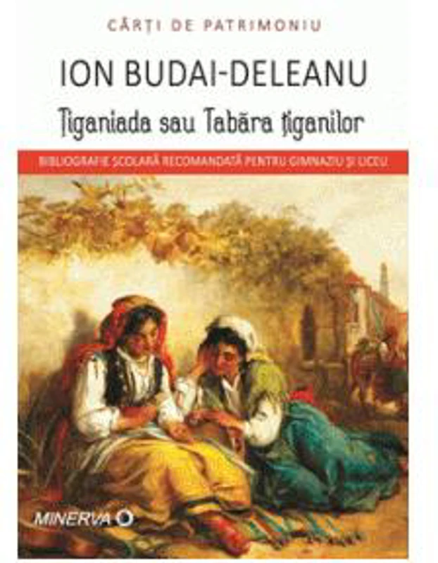 Tiganiada sau Tăbăra țiganilor - Paperback - Ioan Budai-Deleanu - Minerva