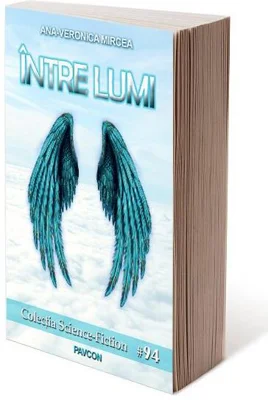 Între lumi - Paperback brosat - Ana-Veronica Mircea - Pavcon