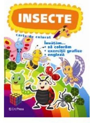 Insecte. Carte de colorat. Învățăm... să colorăm, exerciții grafice, engleză - Paperback brosat - *** - Erc Press