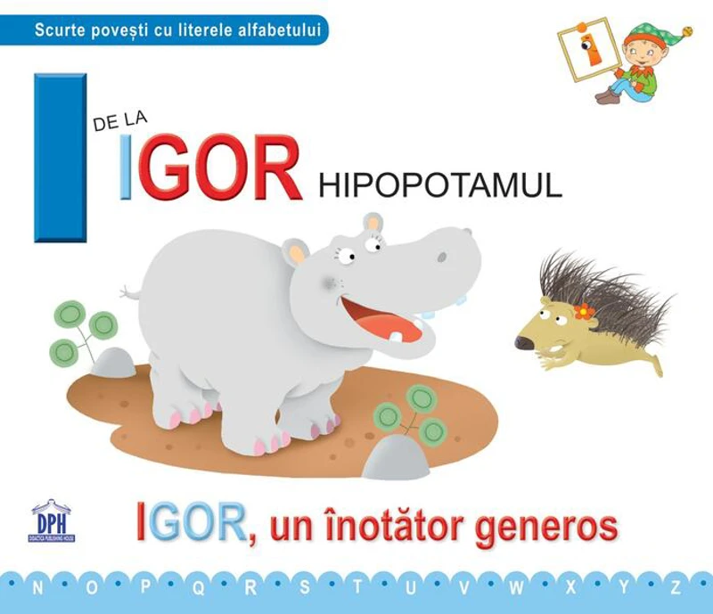 I de la Igor, Hipopotamul - Paperback brosat - Emanuela Carletti - Didactica Publishing House