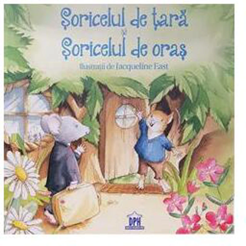 Șoricelul de țară și Șoricelul de oraș - Hardcover - Esop - Didactica Publishing House