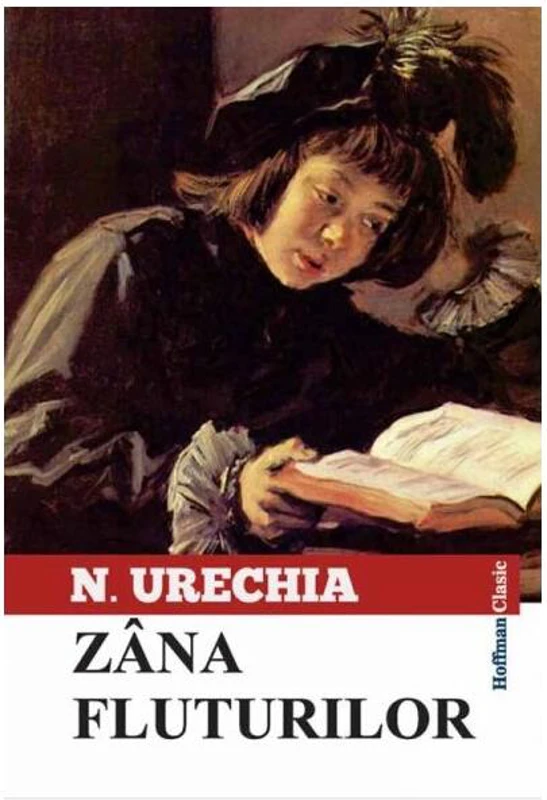 Zâna fluturilor - Paperback brosat - Nestor Urechia - Hoffman