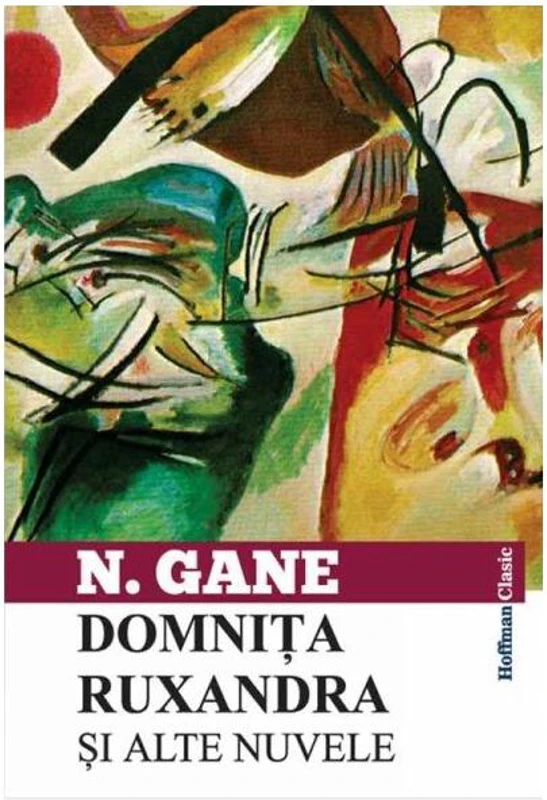 Domnița Ruxandra și alte nuvele - Paperback brosat - Nicolae Gane - Hoffman