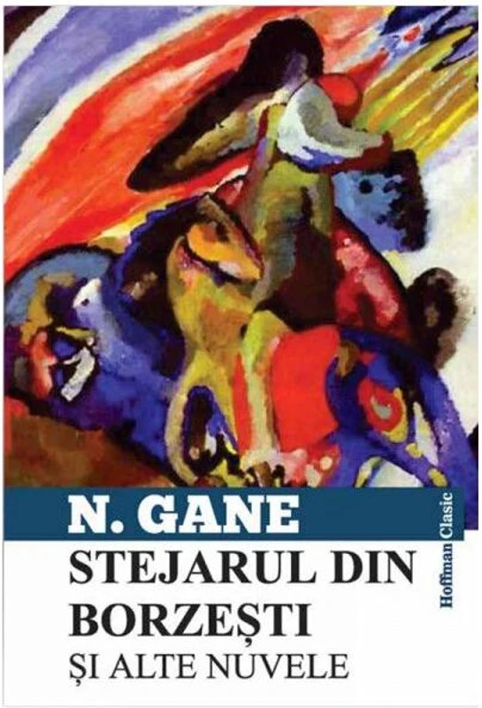 Stejarul din Borzești și alte nuvele - Paperback brosat - Nicolae Gane - Hoffman