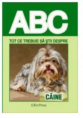Tot ce trebuie să știi despre câine - Paperback brosat - *** - Erc Press