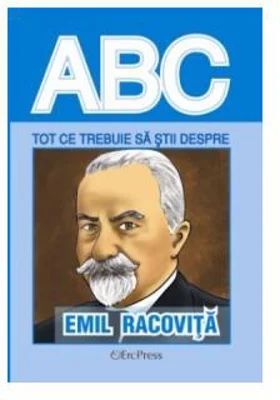 Tot ce trebuie să știi despre Emil Racoviță - Paperback brosat - *** - Erc Press