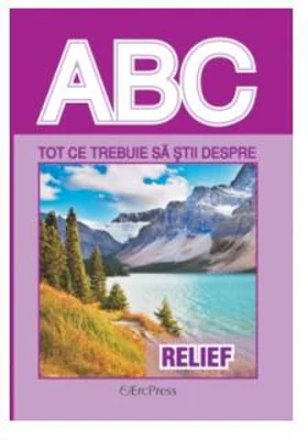 Tot ce trebuie să știi despre relief - Paperback brosat - *** - Erc Press