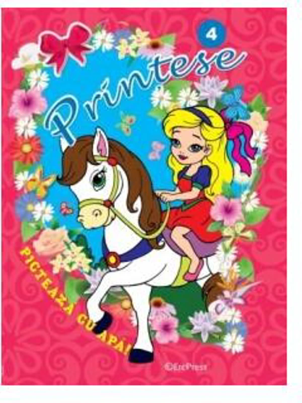 Prințese Nr. 4. Pictează cu apă - Paperback brosat - *** - Erc Press