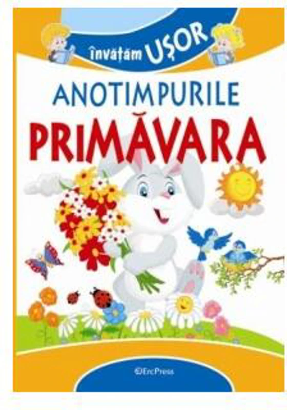 Învățăm ușor anotimpurile - Primăvara - Paperback brosat - *** - Erc Press