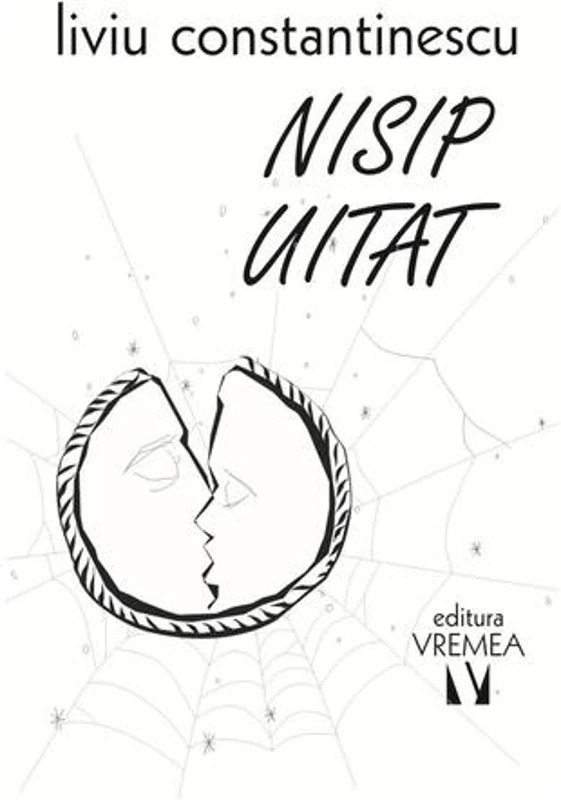 Nisip uitat - Paperback - Liviu Constantinescu - Vremea