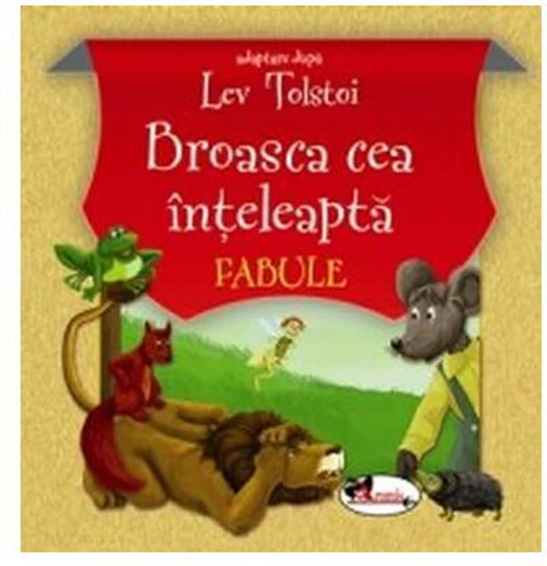 Broasca cea înțeleaptă. Fabule - Paperback brosat - Lev Tolstoi - Aramis