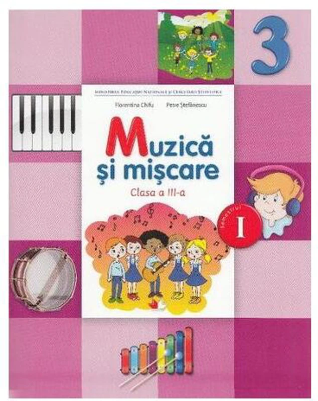 Muzică și mișcare. Manual pentru clasa a III-a - Paperback brosat - Florentina Chifu, Petre Ștefănescu - Litera