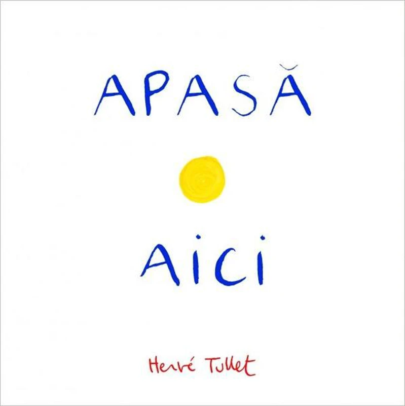 Apasă aici - Hardcover - Hervé Tullet - Vlad și Cartea cu Genius