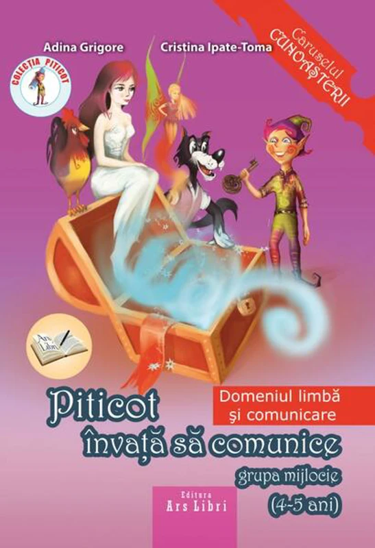 Piticot învață să comunice 4-5 ani - Paperback brosat - Adina Grigore, Cristina Ipate-Toma - Ars Libri