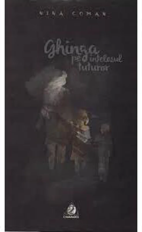 Ghinga pe înțelesul tuturor - Paperback brosat - Nina Coman - Charmides
