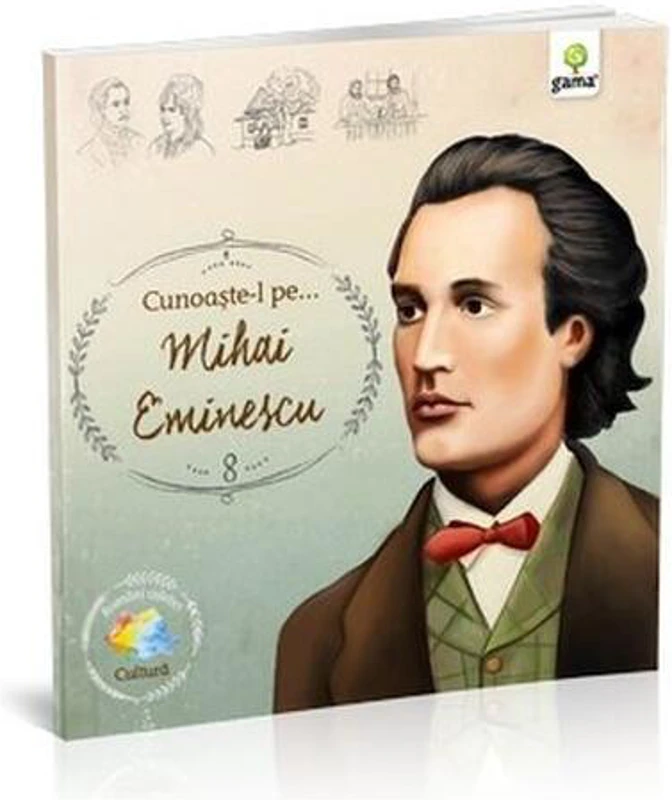 Cunoaște-l pe Mihai Eminescu (Vol. 8) - Paperback brosat - Mihai Eminescu - Gama