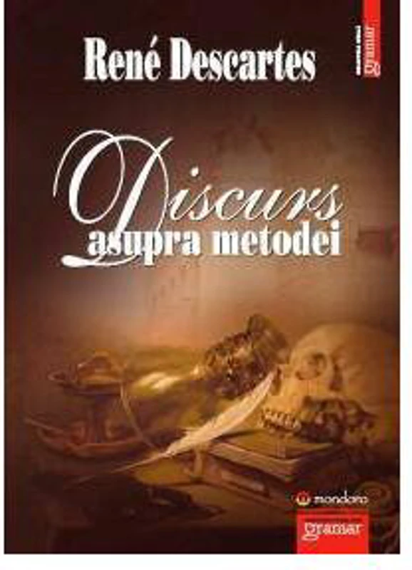 Discurs asupra metodei - Paperback brosat - René Descartes - Gramar