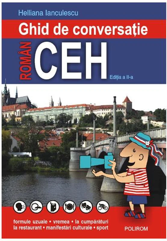 Ghid de conversaţie român-ceh - Paperback brosat - Helliana Ianculescu - Polirom