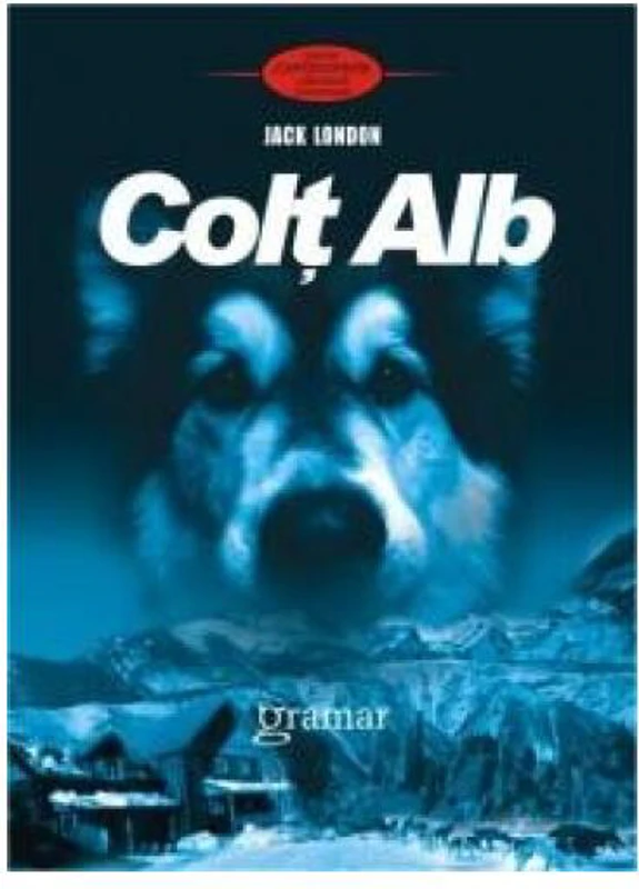 Colţ Alb - Paperback brosat - Jack London - Gramar