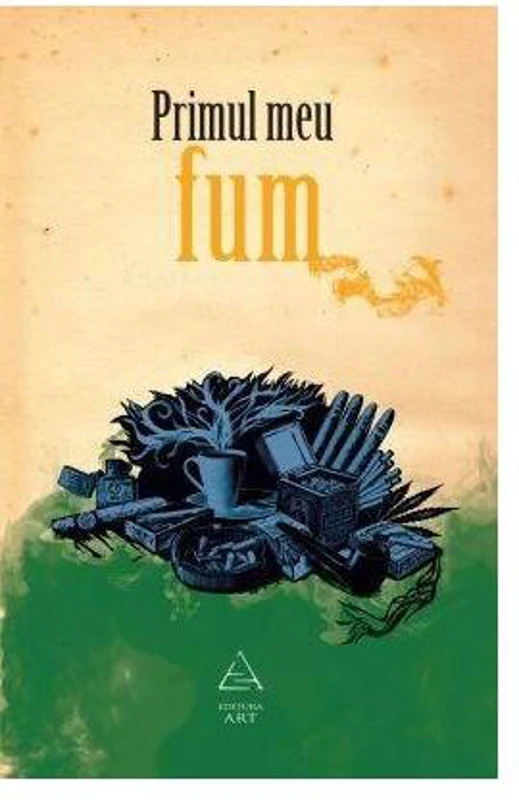 Primul meu fum - Paperback - Andra Matzal - Art