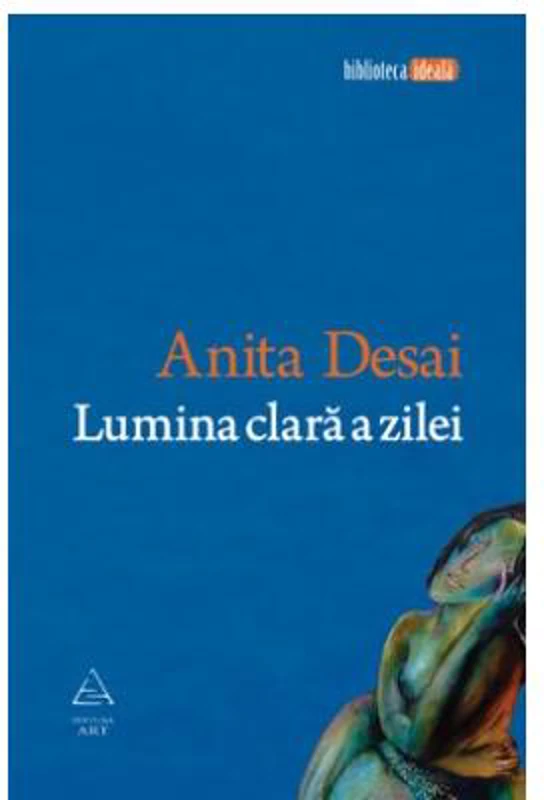 Lumina clară a zilei - Paperback - Anita Desai - Art