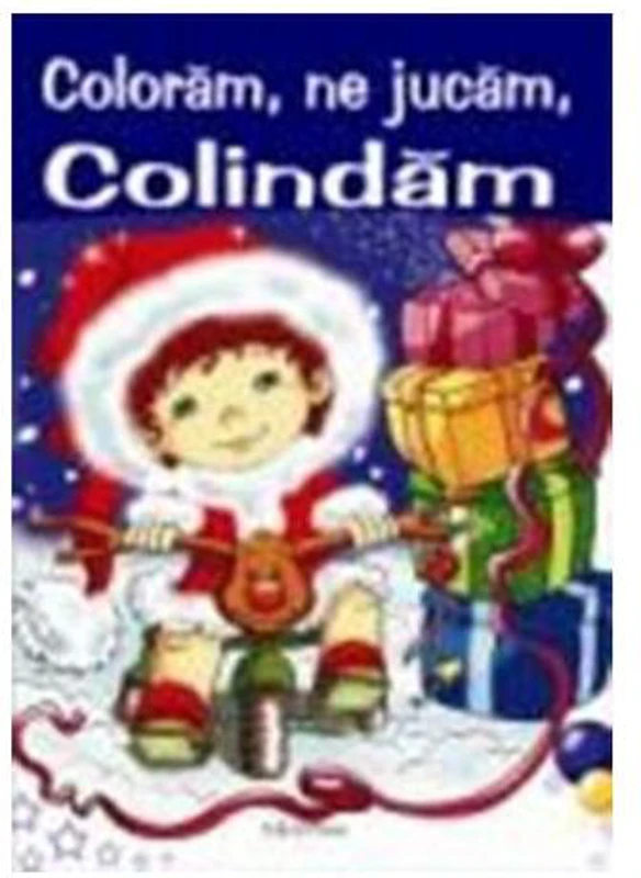 Colorăm, ne jucăm, colidam - Paperback brosat - *** - Erc Press