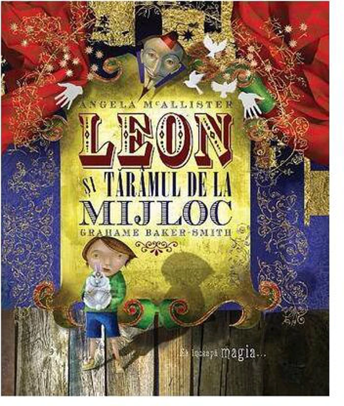 Leon şi Tărâmul de la Mijloc - Paperback brosat - Angela McAllister - Vellant