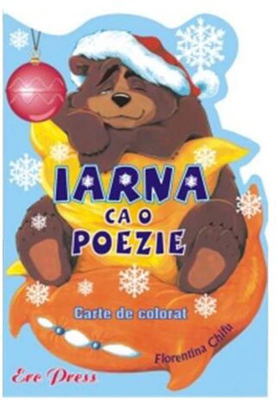 Iarna ca o poezie - Paperback brosat - *** - Erc Press