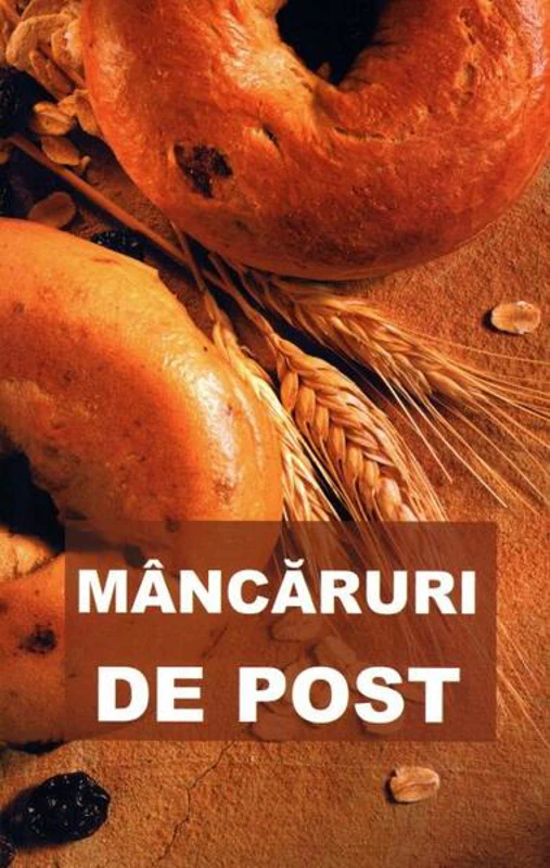 Mâncăruri de post - Paperback brosat - *** - Sophia