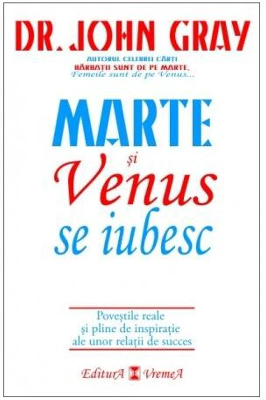 Marte şi Venus se iubesc - Paperback brosat - John Gray - Vremea