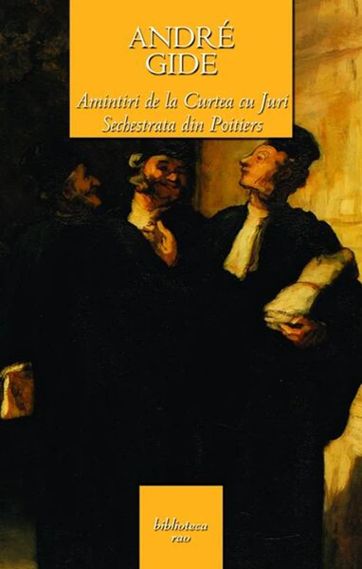 Amintiri de la Curtea cu Juri - Hardcover - André Gide - RAO
