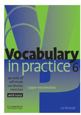 Vocabulary in Practice 6 - Paperback brosat - Liz Driscoll - Cambridge