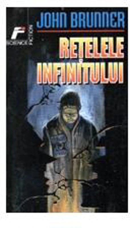Reţelele infinitului - Paperback brosat - John Brunner - RAO