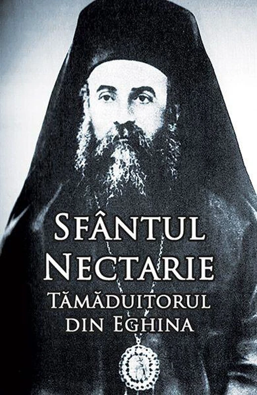 Sfântul Nectarie Tămăduitorul din Eghina - Paperback brosat - *** - Ortodoxia
