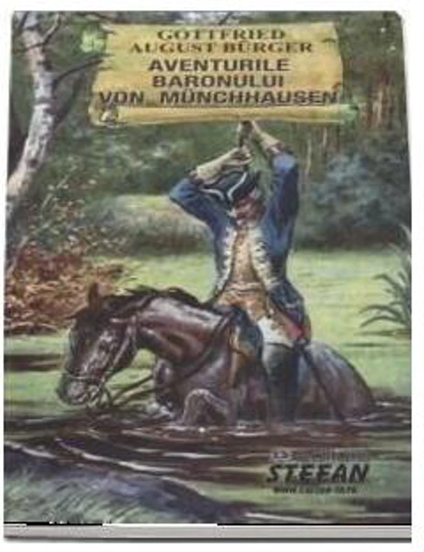 Aventurile baronului Von Munchhausen - Paperback brosat - Gottfried August Bürger - Ştefan