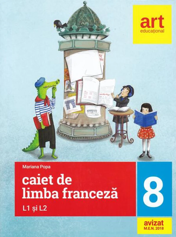 Limba franceză. Caiet pentru clasa a VIII-a L1 şi L2 (2 în 1) - Paperback brosat - Mariana Popa - Art Klett